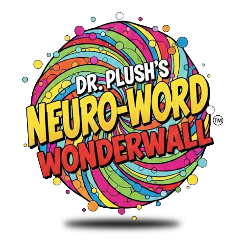Dr. Plush's Neuro-word wonderwall
